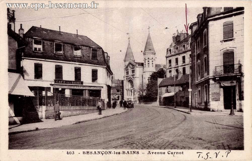 403. - BESANÇON-les-BAINS. - Avenue Carnot